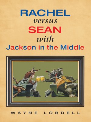 cover image of Rachel Versus Sean with Jackson in the Middle
